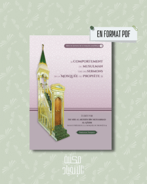 PDF - Le comportement du musulman tiré des sermons de la Mosquée du Prophète